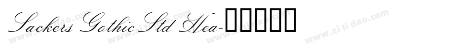 SackersGothicStd Hea字体转换